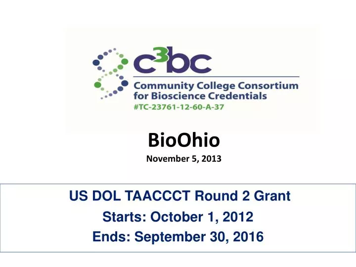 us dol taaccct round 2 grant starts october 1 2012 ends september 30 2016