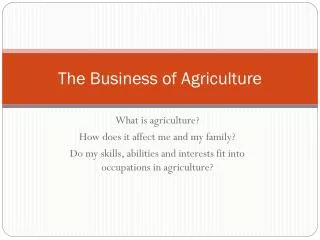 The Business of Agriculture