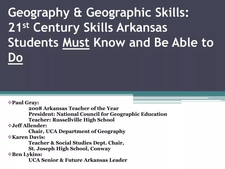 geography geographic skills 21 st century skills arkansas students must know and be able to do