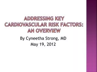 addressing key cardiovascular risk factors an overview