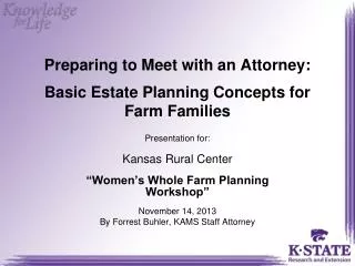 Preparing to Meet with an Attorney: Basic Estate Planning Concepts for Farm Families