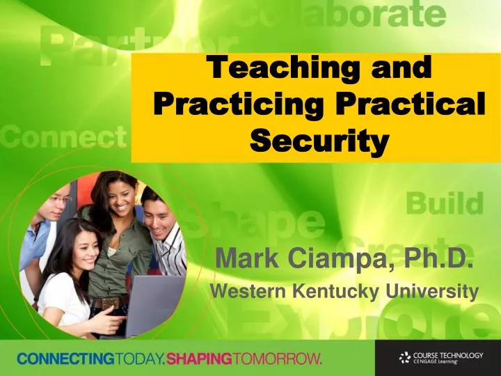 teaching and practicing practical security