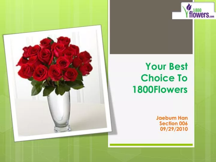 your best choice to 1800flowers