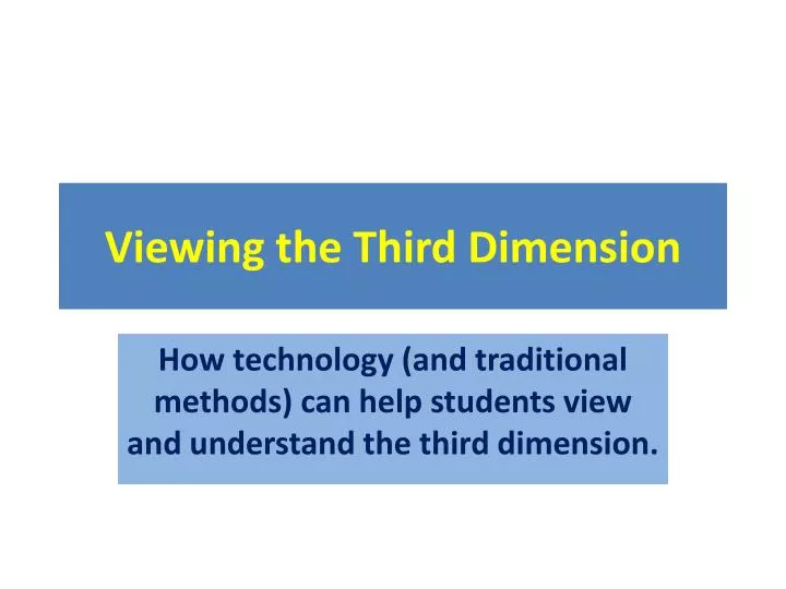 viewing the third dimension