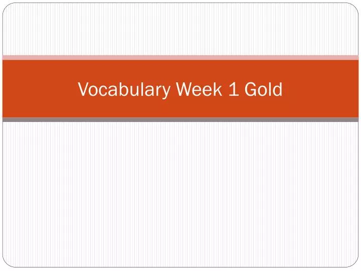 vocabulary week 1 gold