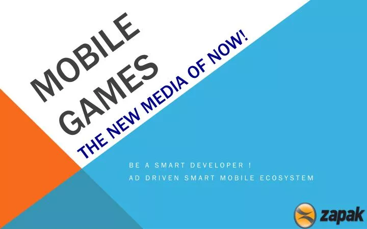 mobile games the n ew media of now