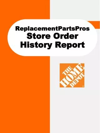 ReplacementPartsPros Store Order History Report