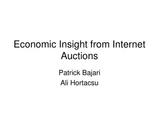 Economic Insight from Internet Auctions