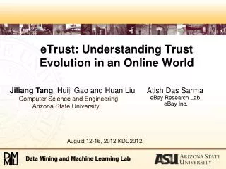 eTrust: Understanding Trust Evolution in an Online World