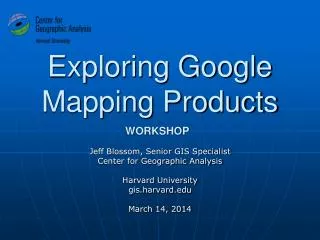 Exploring Google Mapping Products