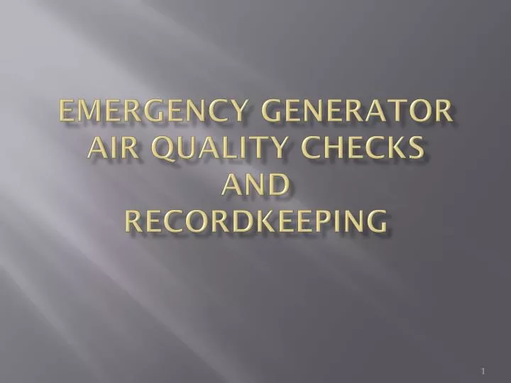 emergency generator air quality checks and recordkeeping