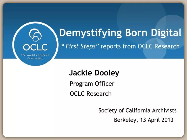 demystifying born digital first steps reports from oclc research