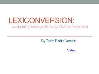 LexiConversion: An Inline Translator For a Chat Application