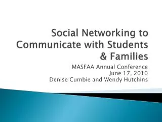 Social Networking to Communicate with Students &amp; Families
