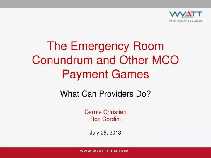the emergency room conundrum and other mco payment games