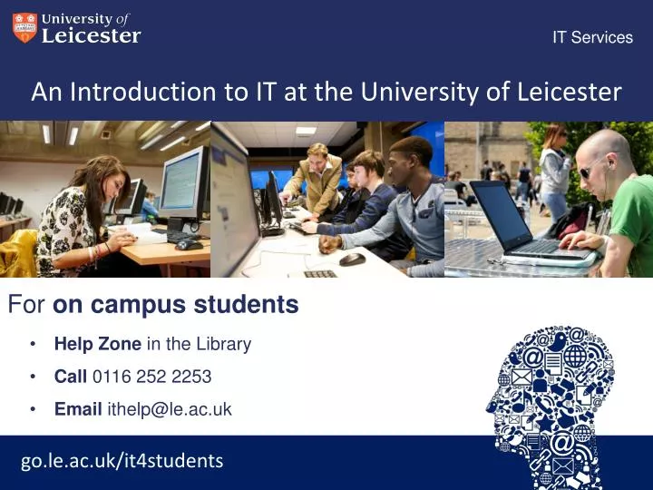 an introduction to it at the university of leicester