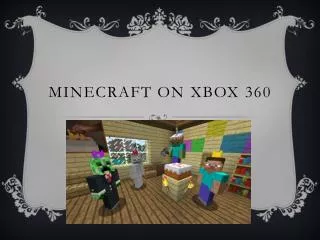 Minecraft on xbox 360