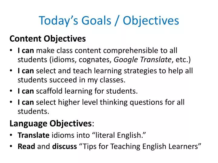 today s goals objectives