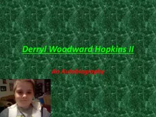 Derryl Woodward Hopkins II