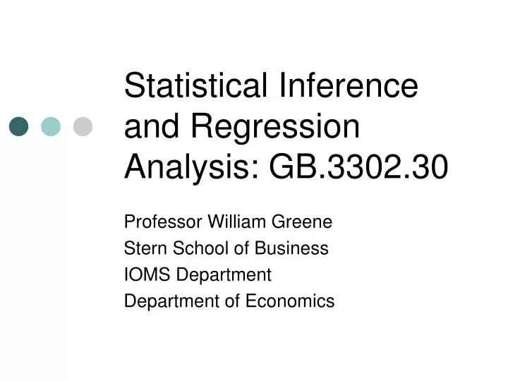 statistical inference and regression analysis gb 3302 30