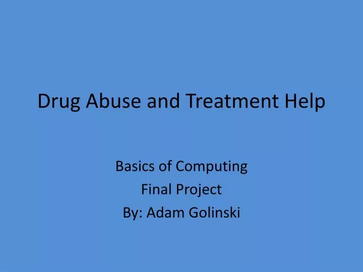 drug abuse and treatment help