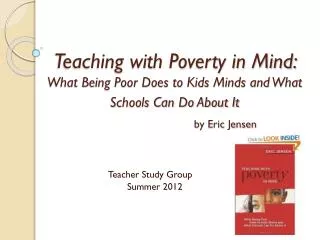 Teaching with Poverty in Mind: What Being Poor Does to Kids Minds and What Schools Can Do About It by Eric Jensen