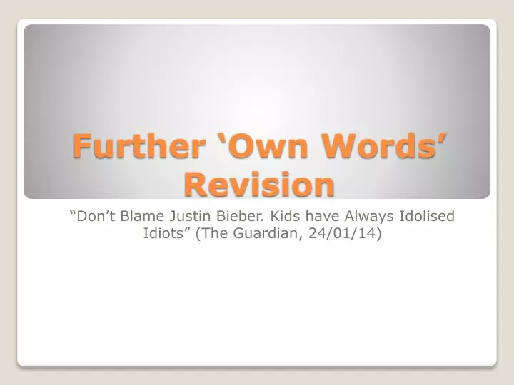 further own words revision