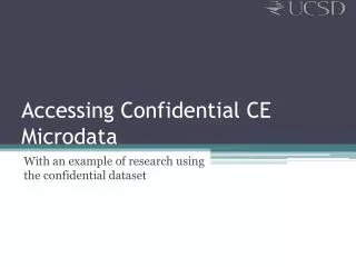 Accessing Confidential CE Microdata