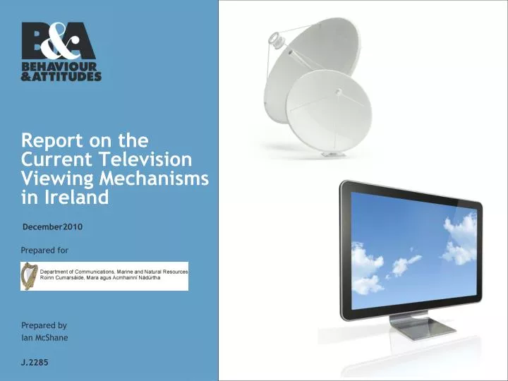 report on the current television viewing mechanisms in ireland