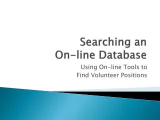 Searching an On-line Database
