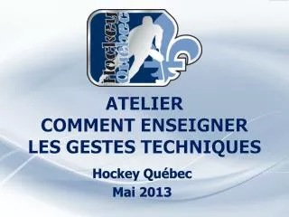 atelier comment enseigner les gestes techniques