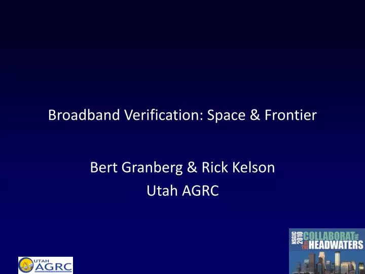 broadband verification space frontier