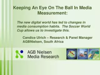 Keeping An Eye On The Ball In Media Measurement: