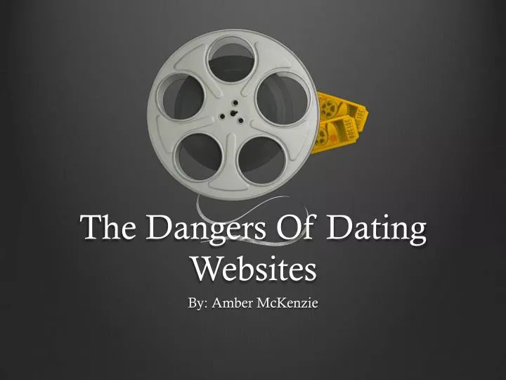 the dangers of dating websites