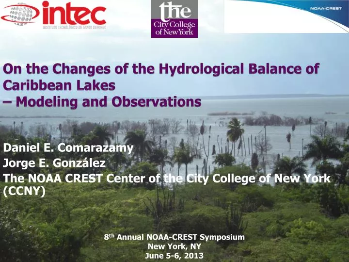 on the changes of the hydrological balance of caribbean lakes modeling and observations