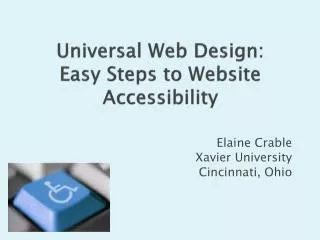 Universal Web Design: Easy Steps to Website Accessibility