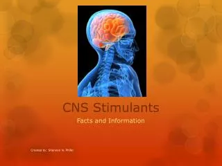 CNS Stimulants