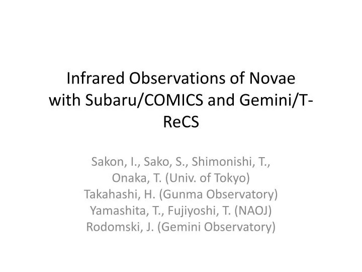 infrared observations of novae with subaru comics and gemini t recs
