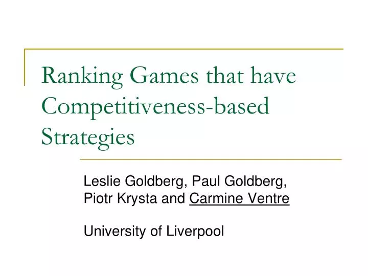 ranking games that have competitiveness based strategies