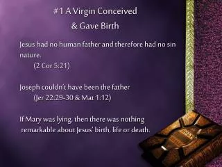 #1 A Virgin Conceived &amp; Gave Birth