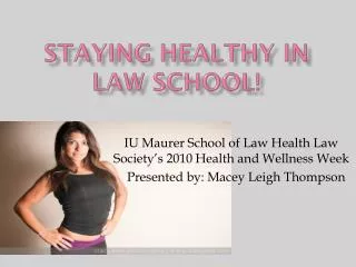 Staying Healthy in Law School!