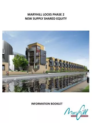 MARYHILL LOCKS PHASE 2 NEW SUPPLY SHARED EQUITY