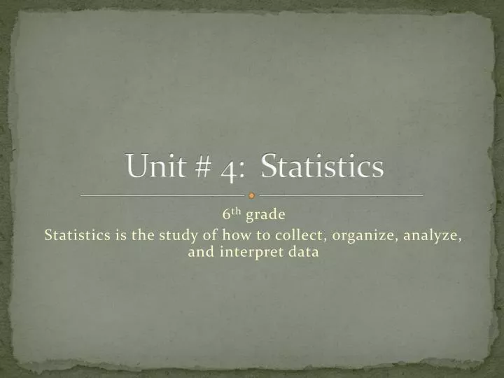 unit 4 statistics