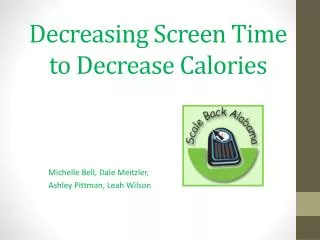 Decreasing Screen Time to Decrease Calories
