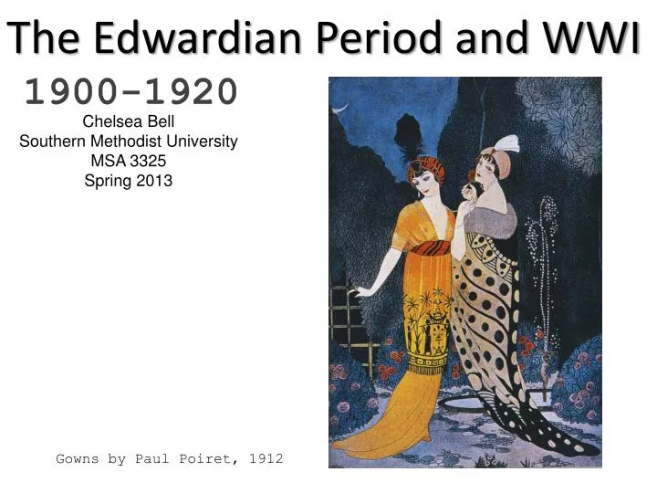 the edwardian period and wwi