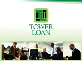 Tower Loan began in 1936 in Jackson, MS. Today we have grown to over 181 branch offices in MS, LA , MO,IL and AL.