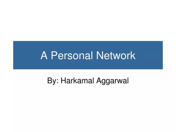 a personal network