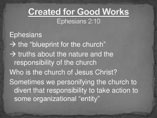 Created for Good Works Ephesians 2:10