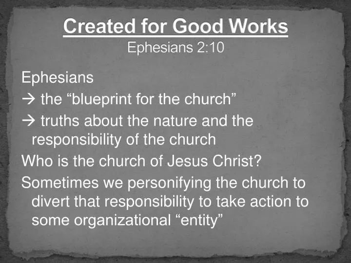 created for good works ephesians 2 10