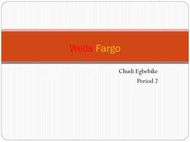 Ppt Wells Fargo Powerpoint Presentation Free Download Id1697675 6080